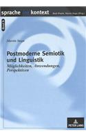 Postmoderne Semiotik und Linguistik