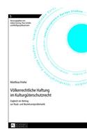 Voelkerrechtliche Haftung Im Kulturgueterschutzrecht