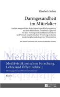 Darmgesundheit im Mittelalter