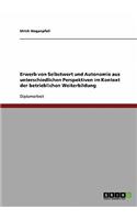 Erwerb von Selbstwert und Autonomie aus unterschiedlichen Perspektiven im Kontext der betrieblichen Weiterbildung