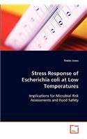 Stress Response of Escherichia coli at Low Temperatures