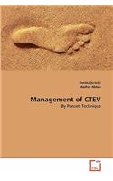 Management of CTEV