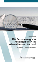 Besteuerung von Aktienoptionen im internationalen Kontext