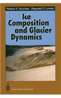 Ice Composition and Glacier Dynamics