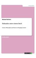 Einkaufen unter einem Dach