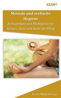 Mentale Und Seelische Hygiene