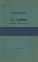 L.Dv. 6 Der Jagdflieger (Vorläufige Richtlinien im Kriege)