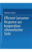 Efficient Consumer Response Aus Kooperationstheoretischer Sicht