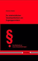 Zur Strafrechtlichen Verantwortlichkeit Von Zugangsprovidern in Deutschland Und Der Umsetzung Der E-Commerce-Richtlinie in Europa