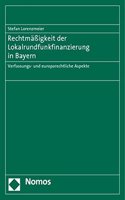 Rechtmassigkeit Der Lokalrundfunkfinanzierung in Bayern