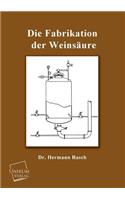Die Fabrikation Der Weinsaure