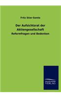 Der Aufsichtsrat der Aktiengesellschaft