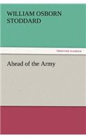 Ahead of the Army: (English)