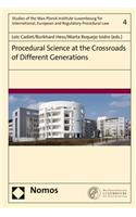 Procedural Science at the Crossroads of Different Generations