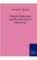 British Highways and Byways from a Motor Car