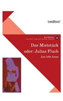 Das Miststuck Oder