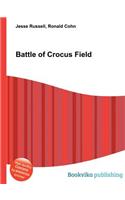 Battle of Crocus Field: (English)