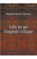 Life in an English Village