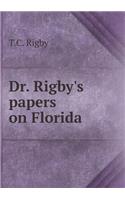 Dr. Rigby's papers on Florida