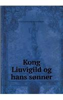 Kong Liuvigild Og Hans Sønner