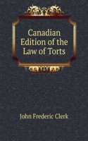Canadian Edition of the Law of Torts