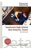 Southwest High School (San Antonio, Texas)