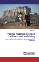 Frontier histories, blended traditions and well-being