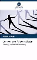 Lernen am Arbeitsplatz