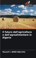 futuro dell'agricoltura e dell'agroalimentare in Algeria