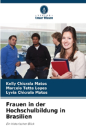 Frauen in der Hochschulbildung in Brasilien