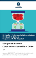 Königreich Bahrain Coronavirus-Kontrolle (COVID-1)