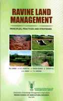 RAVINE LAND MANAGEMENT - PRINCIPLES, PRACTICES AND STRATEGIES