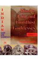 Indian Gods and Goddesses: Pt. 3: Hindu, Jain and Buddhist Goddesses