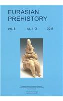Eurasian Prehistory Volume 8:1-2 (2011)