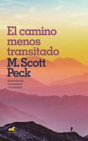 Camino Menos Transitado: Hacia Una Psicología del Amor / The Road Less Traveled