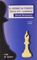 El ajedrez de torneo (septima edicion revisada) (Spanish Edition)