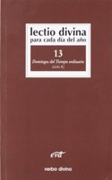 Lectio Divina para cada dia del ano: Domingos del Tiempo Ordinario: Volumen 13 (Ciclo A)