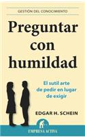 Preguntar Con Humildad