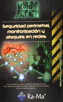 Seguridad perimetral, monitorizacion y ataques en redes