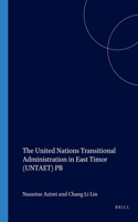 The United Nations Transitional Administration in East Timor (UNTAET)