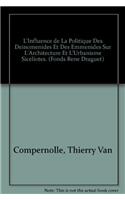 L'influence de la politique des Deinoménides et des Emménides sur l'architecture et l'urbanisme sicéliotes