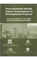 Environmental Health Impact Assessment of Development Projects