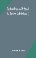 countries and tribes of the Persian Gulf (Volume I)