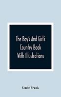 The Boy'S And Girl'S Country Book