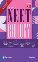 2025 - NEET Biology Volume II for Class 12 | Based on NMC and NCERT Syllabi | Previous Year's Questions With Detailed Solutions | Topic-wise MCQs | NCERT Exemplar Problems and Chapter-End Test | Ist Edition | - Pearson