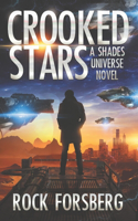 Crooked Stars: A Shades Universe Novel