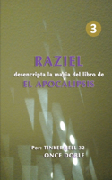 RAZIEL desencripta la magia del libro de EL APOCALIPSIS