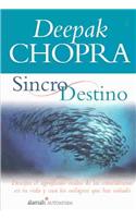 Sincro Destino(the Spontaneous Fulfillment of Desire