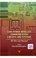 Low-Power Wireless Communication Circuits and Systems
