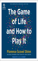 Complete Game of Life and How to Play It Lib/E